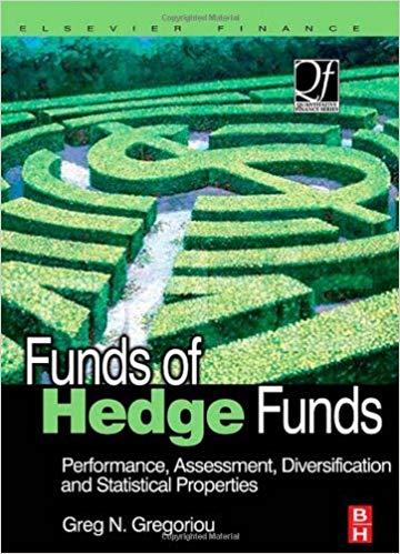 (PDF)Funds of Hedge Funds Performance, Assessment, Diversification, and Statistical Properties ...