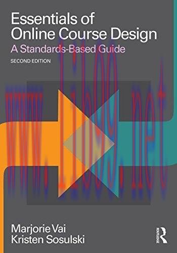 [FOX-Ebook]Essentials of Online Course Design: A Standards-Based Guide, 2nd Edition