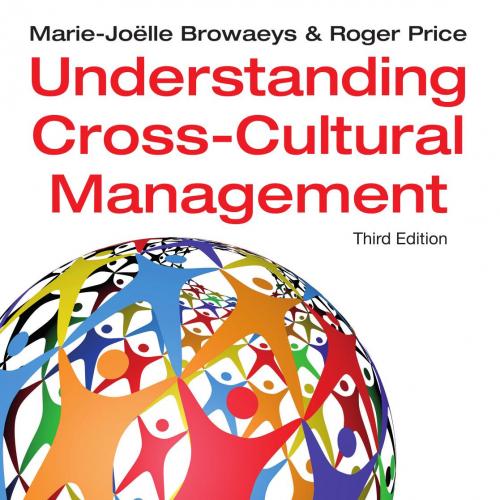 Understanding Cross-Cultural Management 3rd Edition - Marie-Joelle Browaeys & Roger Price