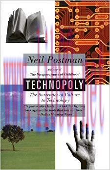 Technopoly: The Surrender of Culture to Technology