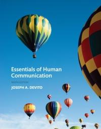(Test Bank)Essentials of Human Communication 9th Edition by Joseph A. DeVito.docx