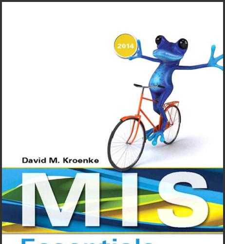 (IM)MIS Essentials, 4th Edition by David M. Kroenke.zip
