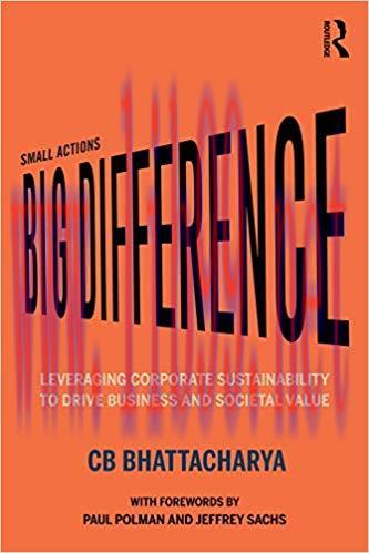 Small Actions, Big Difference: Leveraging Corporate Sustainability to Drive Business and Societ...