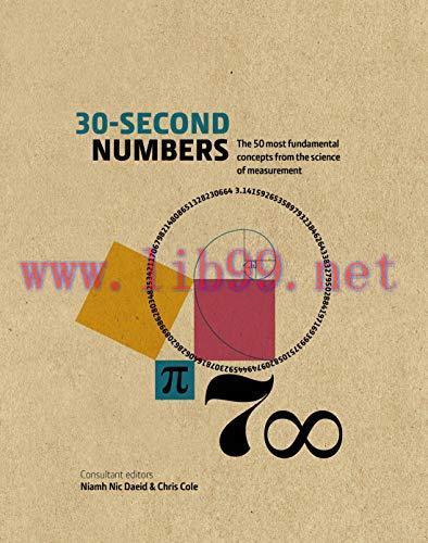 [FOX-Ebook]30-Second Numbers: The 50 key topics for understanding numbers and how we use them