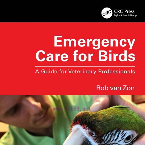 [AME]Emergency Care for Birds: A Guide for Veterinary Professionals (EPUB)