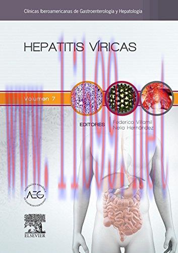 [AME]Hepatitis v&iacute;ricas: Cl&iacute;nicas Iberoamericanas de Gastroenterolog&iacute;a y Hepatolog&iacute;a vol. 7 (Spa...