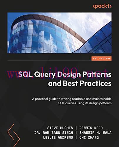 [FOX-Ebook]SQL Query Design Patterns and Best Practices: A practical guide to writing readable ...