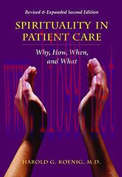 [AME]Spirituality in Patient Care: Why, How, When, and What, 2nd Edition (Mobi+Converted PDF)