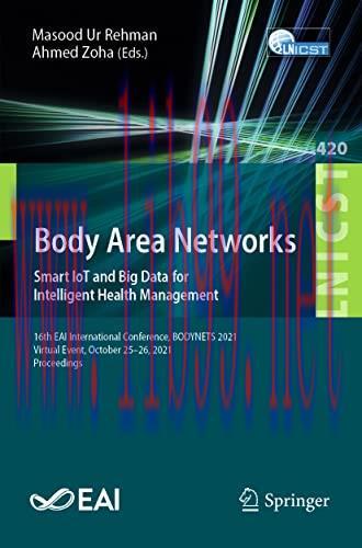 [AME]Body Area Networks. Smart IoT and Big Data for Intelligent Health Management: 16th EAI Int...