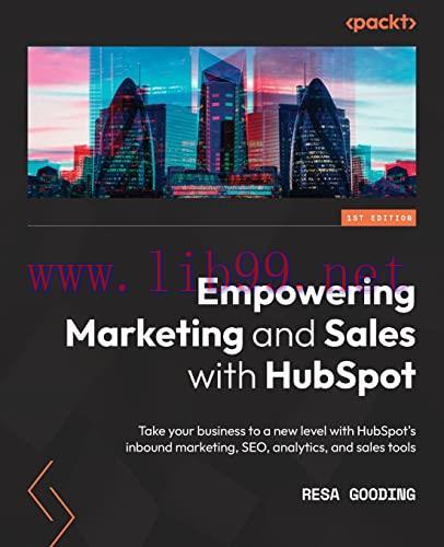 [FOX-Ebook]Empowering Marketing and Sales with HubSpot: Take your business to a new level with ...