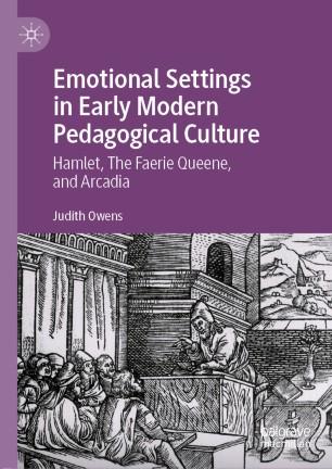 Emotional Settings in Early Modern Pedagogical Culture
