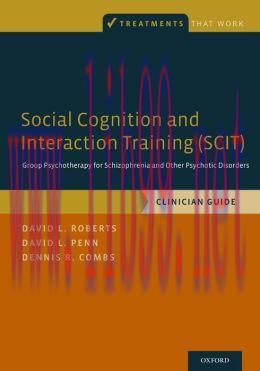 [AME]Social Cognition and Interaction Training (SCIT): Group Psychotherapy for Schizophrenia an...