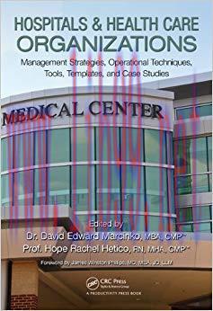 (PDF)Hospitals & Health Care Organizations: Management Strategies, Operational Techniques, Tool...