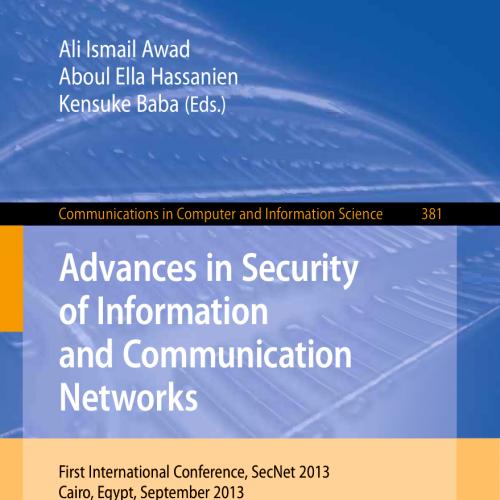 Advances in Security of Information and Communication Networks