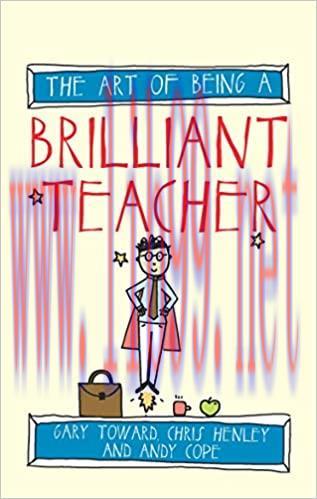 (PDF)The Art of Being a Brilliant Teacher: (The Art of Being Brilliant series)