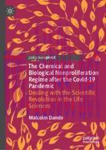 [PDF]The Chemical and Biological Nonproliferation Regime after the Covid-19 Pandemic: Dealing w...