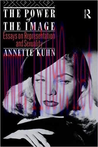 The Power of the Image: Essays on Representation and Sexuality 1st Edition,