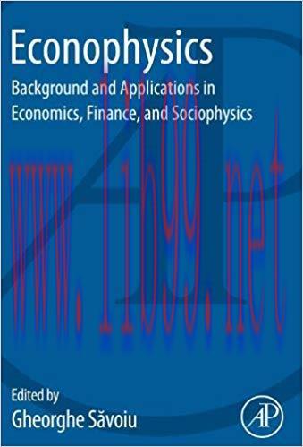(PDF)Econophysics: Background and Applications in Economics, Finance, and Sociophysics 1st Edit...