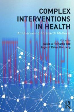 [AME]Complex Interventions in Health: An Overview of Research Methods