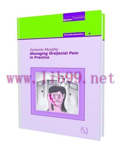[AME]Managing Orofacial Pain in Practice (Quintessentials of Dental Practice) (EPUB)