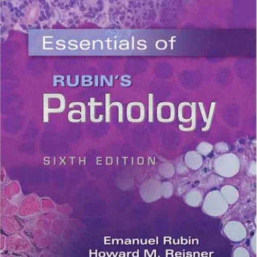 Essentials of Rubin's Pathology, 6th Edition