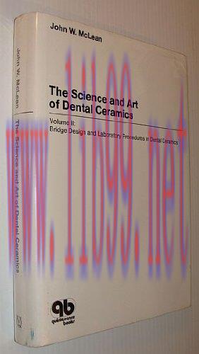 [AME]Science and Art of Dental Ceramics, Vol. 2: Bridge Design and Laboratory Procedures in Den...