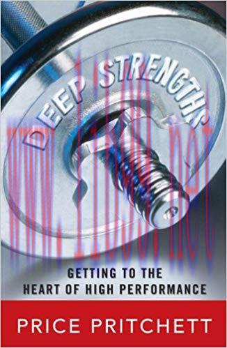 (PDF)Deep Strengths: Getting to the Heart of High Performance 1st Edition
