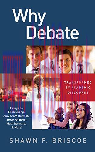 Why Debate: Transformed by Academic Discourse