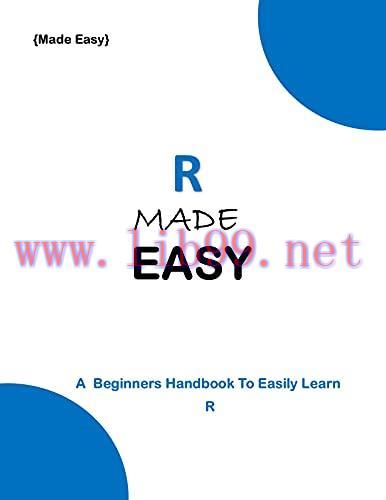 [FOX-Ebook]R MADE EASY: A Beginner's Handbook to easily Learn R