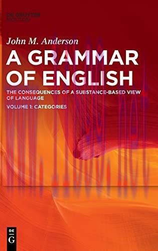[FOX-Ebook]A Grammar of English Volume 1: Categories