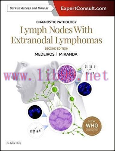 [PDF]Diagnostic Pathology - Lymph Nodes and Extranodal Lymphomas [L. Jeffrey Medeiros]