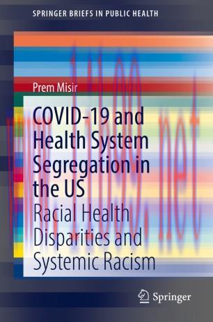 COVID-19 and Health System Segregation in the US