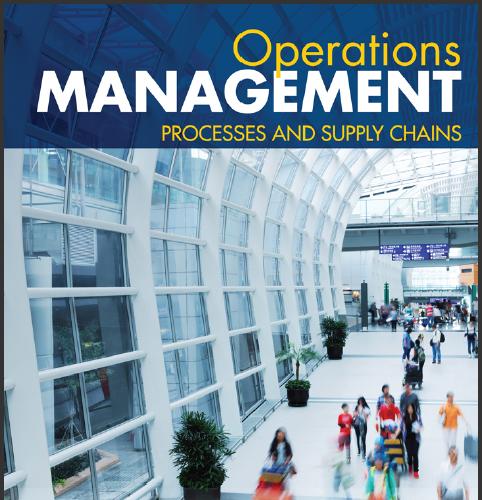 (Solution Manual)Operations Management Processes and Supply Chains 11th Edition by Lee J. Kraje...