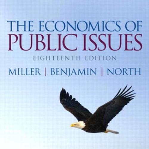 Economics of Public Issues 18th Edition, The