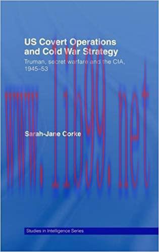 (PDF)US Covert Operations and Cold War Strategy: Truman, Secret Warfare and the CIA, 1945-53 (S...
