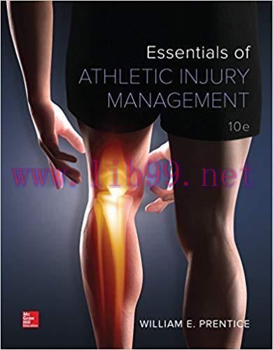 [PDF]Essentials of Athletic Injury Management, 10th Edition [William Prentice]