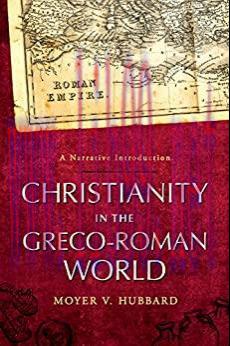 (PDF)Christianity in the Greco-Roman World: A Narrative Introduction