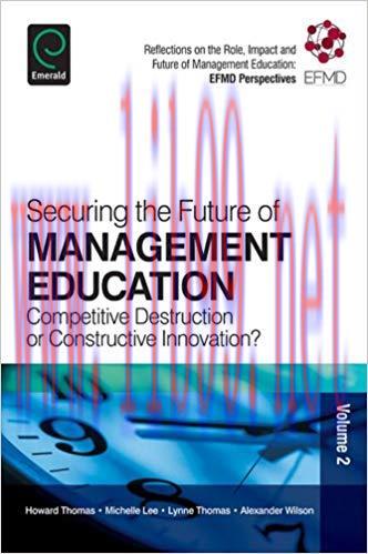 (PDF)Securing the Future of Management Education: Competitive Destruction or Constructive Innov...