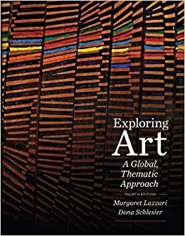 (PDF)Exploring Art A Global, Thematic Approach 4th Edition by Margaret Lazzari