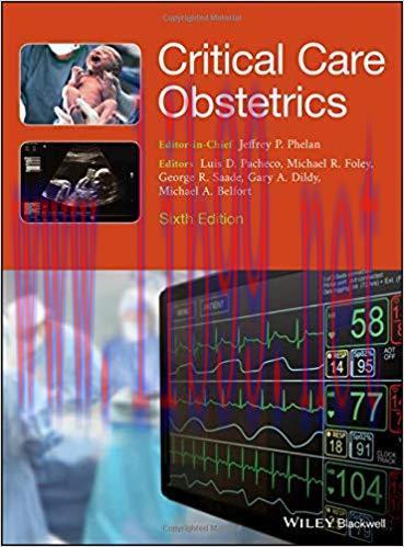 [PDF]Critical Care Obstetrics 6th Edition