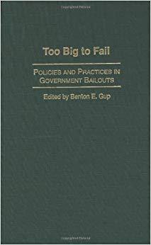 (PDF)Too Big to Fail Policies and Practices in Government Bailouts