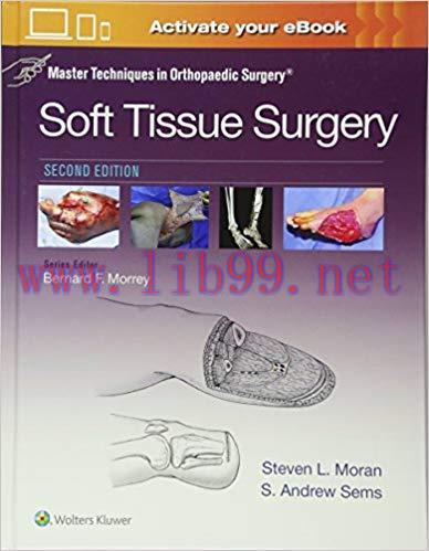 [CHM]Master Techniques in Orthopaedic Surgery - Soft Tissue Surgery, 2nd Edition