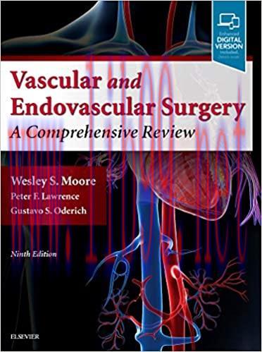 [AME]Moore&rsquo;s Vascular and Endovascular Surgery: A Comprehensive Review, 9th Edition (Original P...