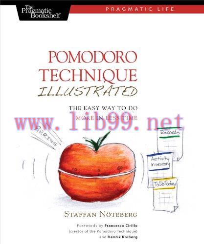 [FOX-Ebook]Pomodoro Technique Illustrated: The Easy Way to Do More in Less Time