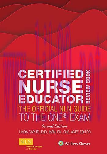 [AME]Certified Nurse Educator Review Book: The Official NLN Guide to the CNE Exam, 2nd Edition ...