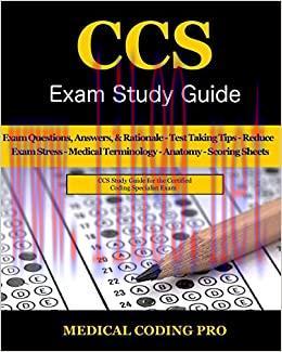 (PDF)CCS Exam Study Guide: 100 Certified Coding Specialist Practice Exam Questions & Answers, T...