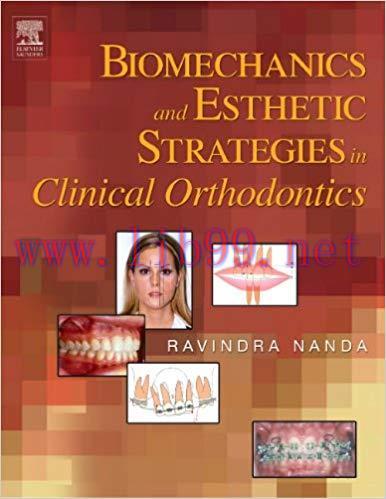 [PDF]Biomechanics and Esthetic Strategies in Clinical Orthodontics