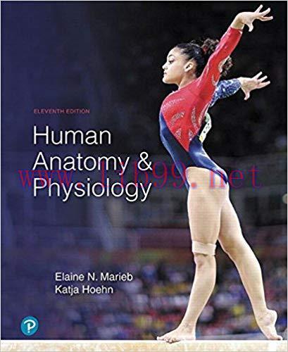 [PDF]Human Anatomy and Physiology, 11th Edition [Elaine N. Marieb]