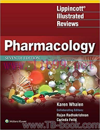 Lippincott Illustrated Reviews: Pharmacology 7th Edition by Karen Whalen