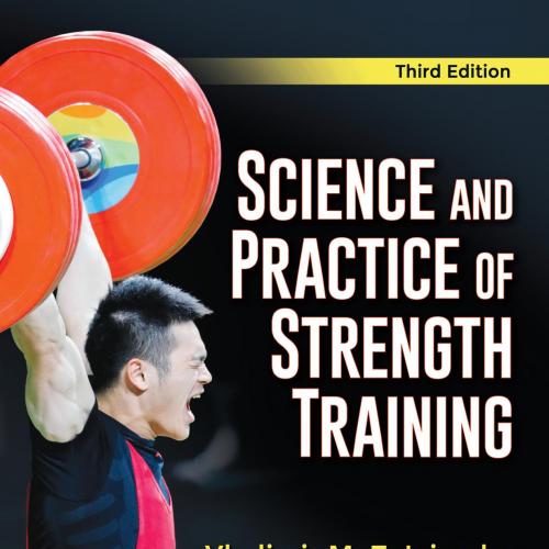 Science and Practice of Strength Training